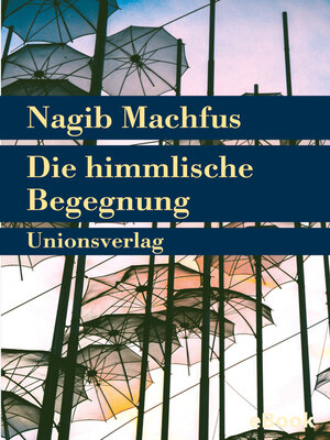 cover image of Die himmlische Begegnung